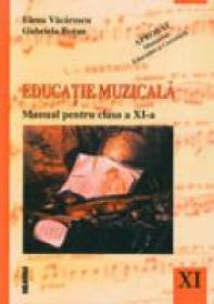 Manual - Educatie Muzicala Clasa A Xi-a