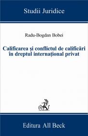 Calificarea si Conflictul De Calificari In Dreptul International Privat