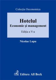 Hotelul. Economie si Management, Editia A VI-a