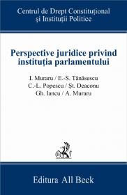 Perspective Juridice Privind Institutia Parlamentului