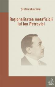 Rationalitatea Metafizicii Lui Ion Petrovici