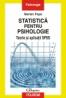 Statistica pentru psihologie. Teorie si aplicatii SPSS