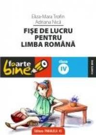 FISA DE LUCRU PENTRU LIMBA ROMANA. Clasa a IV-a