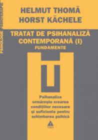 Tratat de psihanaliza contemporana (Vol. I)