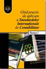 Ghid Practic de aplicare a Standardelor Internationale de Contabilitate, Partea I
