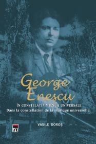 Georne Enescu. In constelatia muzicii universale