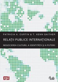 Relatii publice internationale - Negocierea culturii, a identitatii si a puterii