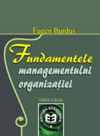 Fundamentele managementului organizatiei, editia a II-a