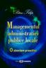 Managementul administratiei publice locale. O abordare proactiva