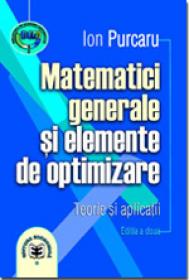 Matematici generale si elemente de optimizare, editia a II-a