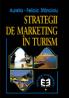 Strategii de marketing in turism - Editia a doua revizuita si adaugita
