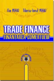Trade Finance. Finantarea comertului