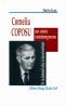 Corneliu Coposu. Un stoic contemporan. De la detinutul-cifra, la liderul institutie