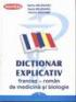 Dctionar explicativ Francez - Roman de medicina si biologie