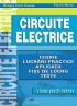 Circuite electrice. Teorie, lucrari practice, aplicatii, fise de lucru, teste