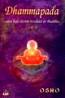 Dhammapada - calea legii divine revelata de Buddha - vol IV