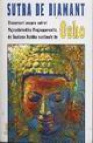 Sutra de diamant - Discursuri asupra sutrei Vajrachchedika Prajnaparamita de Guatama Buddha sustinute de Osho
