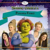 Shrek Al Treilea: Povestea Fionei
