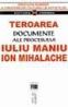 Teroarea - Documente ale Procesului Iuliu Maniu, Ion Mihalache