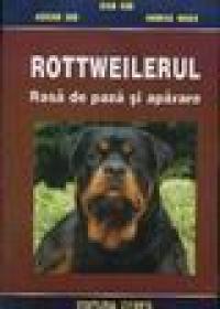 Rottweilerul - Rasa de paza si aparare