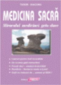 MEDICINA SACRA - miracolul medicinei geto-dace