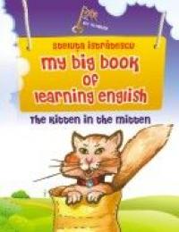 MY BIG BOOK OF LEARNING ENGLISH- THE KITTEN IN THE MITTEN