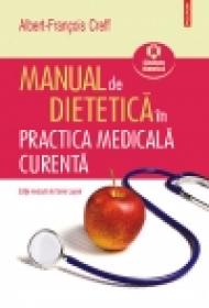 Manual de dietetica in practica medicala curenta