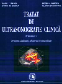 Tratat de ultrasonografie clinica. Volumul I