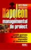 Napoleon si managementul de proiect