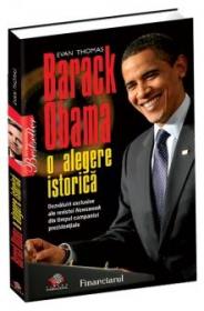 Barack Obama. O alegere istorica