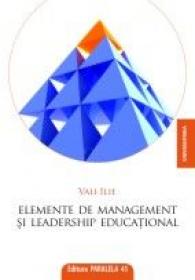 ELEMENTE DE MANAGEMENT SI LEADERSHIP EDUCATIONAL