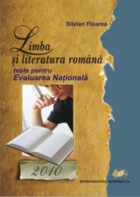 Limba si literatura romana-TESTE PENTRU EVALUAREA NATIONALA