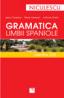 Gramatica limbii spaniole pentru toti
