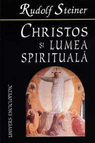 Christos si lumea spirituala. Despre cautarea Graalului