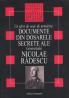 Documente din dosarele secrete ale Generalului Nicolae Radescu