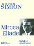 Mircea Eliade. Nodurile si semnele prozei