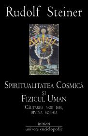 Spiritualitatea Cosmica si Fizicul Uman