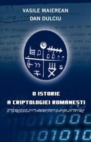 O istorie a criptologiei romanesti