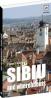 Tourist guide Sibiu and whereabouts