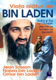 Viata alaturi de bin Laden. Sotia si fiul lui OSAMA dezvaluie lumea lui secreta.
