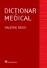 Dictionar medical (editia a IV-a revizuita si adaugita)