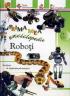 Prima mea enciclopedie: Roboti