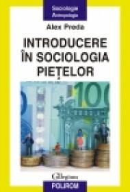 Introducere in sociologia pietelor