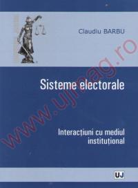 Sisteme electorale - Interactiuni cu mediul institutional