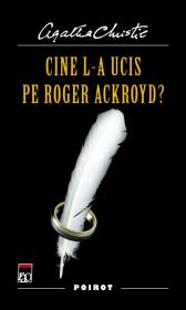 Cine l-a ucis pe Roger Ackroyd ?
