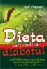 Dieta care Vindeca diabetul