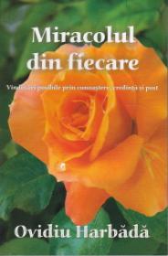 Miracolul din fiecare