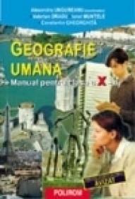 Geografie umana. Manual pentru clasa a X-a