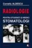 Radiologie pentru studenti si medici stomatologi