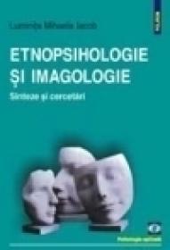 Etnopsihologie si imagologie. Sinteze si cercetari
